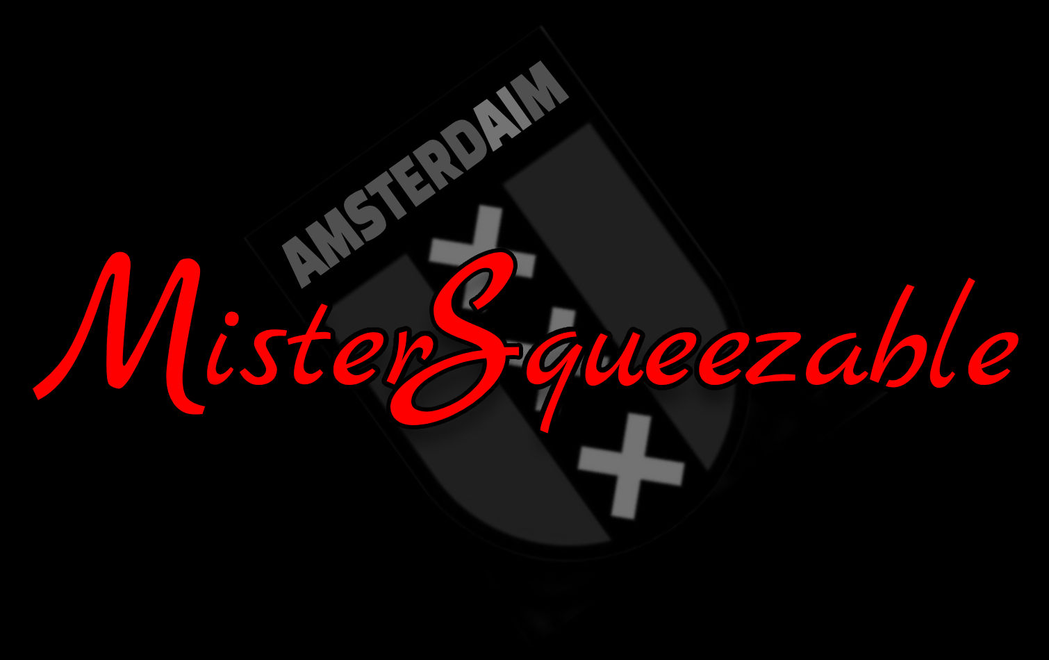 Mister Squeezable - Amsterdaim